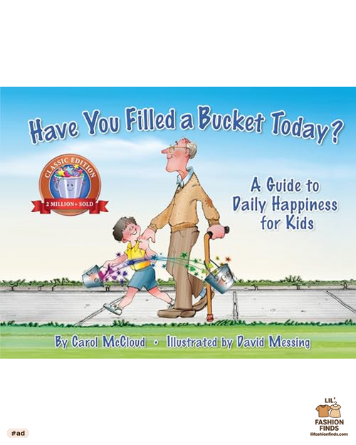Have You Filled a Bucket Today?