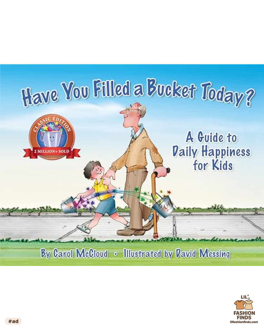 Have You Filled a Bucket Today?